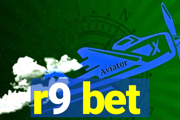 r9 bet